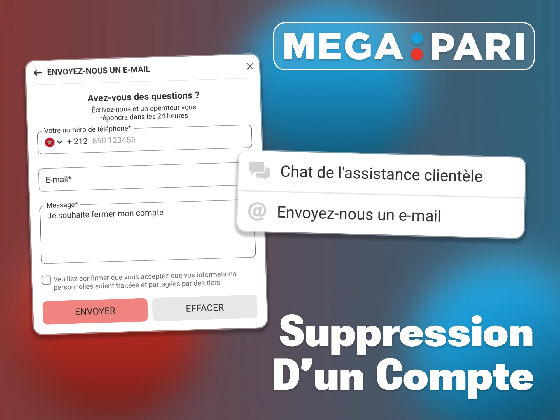 Vous pouvez fermer votre compte Megapari à tout moment.
